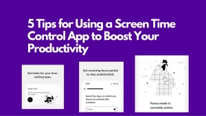 Tips for Using a Screen Time Control App